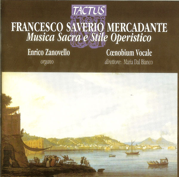 Coenobium - SAVERIO MERCADANTE (1795-1870) The Sacred Music and the Opera Style (2004)